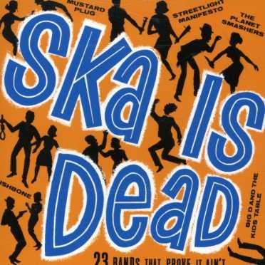 Cover for Ska Is Dead (CD) (2023)