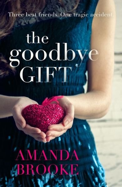 Cover for Amanda Brooke · The Goodbye Gift (Pocketbok) (2016)