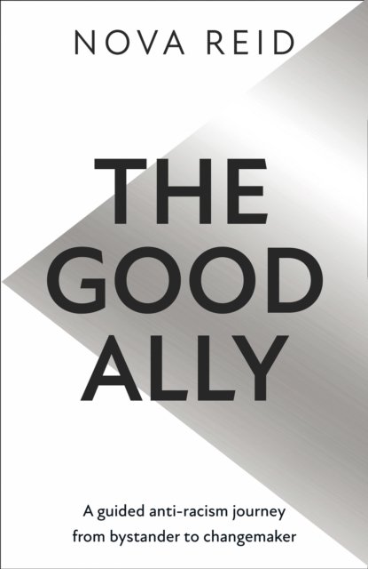 Cover for Nova Reid · The Good Ally (Paperback Book) (2022)