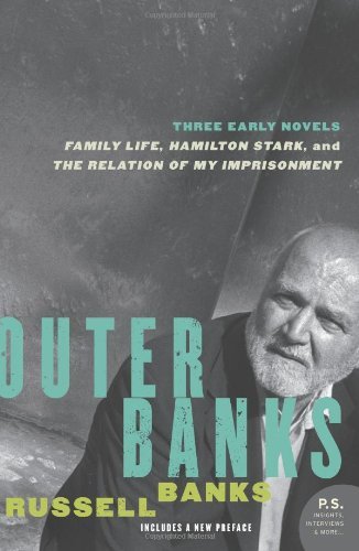 Cover for Russell Banks · Outer Banks: Three Early Novels (Paperback Book) (2008)
