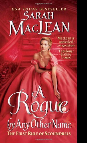 Cover for Sarah Maclean · A Rogue by Any Other Name: the First Rule of Scoundrels (Rules of Scoundrels) (Paperback Book) [Original edition] (2012)