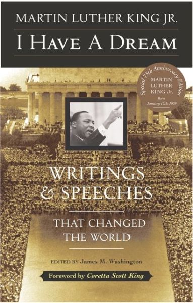 Cover for King, Martin Luther, Jr. · I Have a Dream: Writings and Speeches That Changed the World (Paperback Book) [40th aniversary edition] (1992)