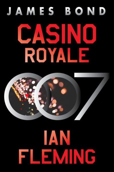 Cover for Ian Fleming · Casino Royale: A James Bond Novel - James Bond (Paperback Book) (2023)