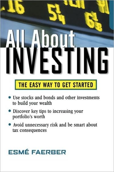 All About Investing - All About - Esme Faerber - Books - McGraw-Hill Education - Europe - 9780071457521 - March 16, 2006