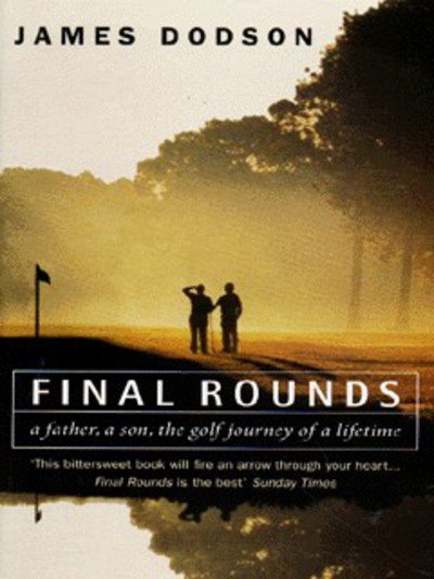 Cover for James Dodson · Final Rounds (Paperback Bog) (1998)