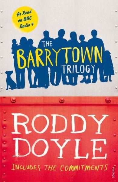 Cover for Roddy Doyle · The Barrytown Trilogy (Paperback Book) (2013)