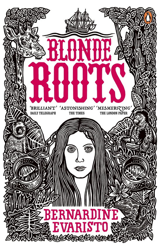 Blonde Roots: From the Booker prize-winning author of Girl, Woman, Other - Bernardine Evaristo - Bøger - Penguin Books Ltd - 9780141031521 - 30. april 2009