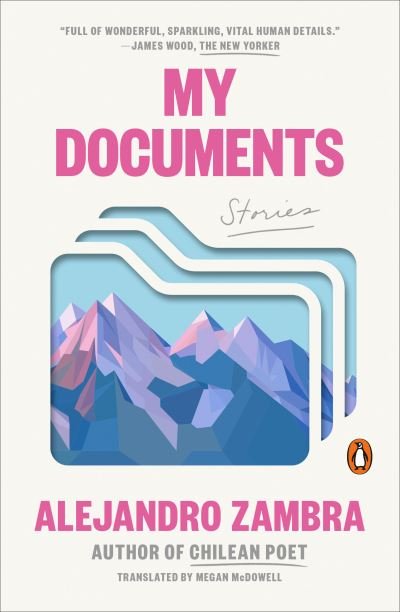 Cover for Alejandro Zambra · My Documents (Book) (2024)
