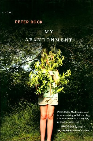 Cover for Peter Rock · My Abandonment (Pocketbok) (2010)
