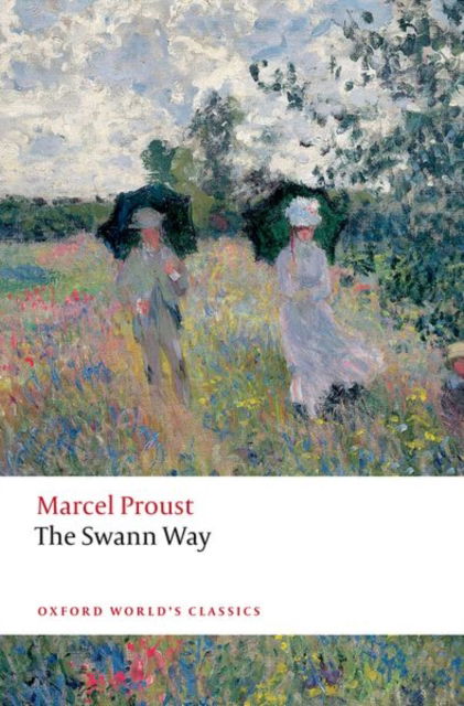 The Swann Way - Oxford World's Classics - Marcel Proust - Livros - Oxford University Press - 9780198871521 - 14 de setembro de 2023