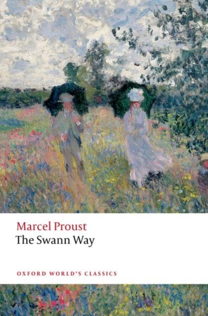Cover for Marcel Proust · The Swann Way - Oxford World's Classics (Paperback Bog) (2023)