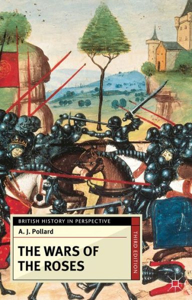 Cover for Prof Anthony James Pollard · The Wars of the Roses - British History in Perspective (Paperback Bog) (2013)
