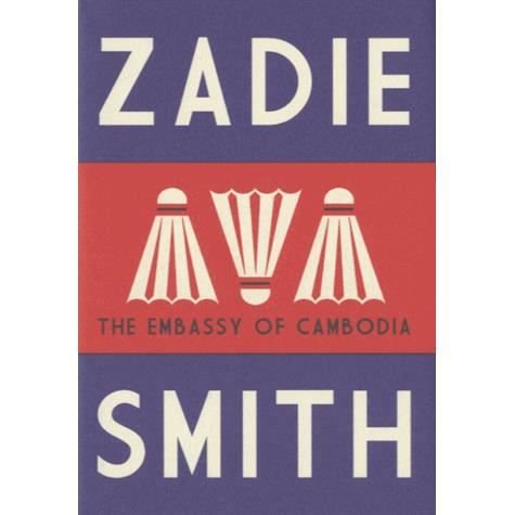 Cover for Zadie Smith · Embassy of cambodia (Innbunden bok) (2013)