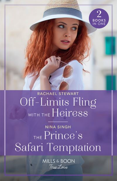 Cover for Rachael Stewart · Off-Limits Fling With The Heiress / The Prince's Safari Temptation – 2 Books in 1 (Paperback Book) (2023)