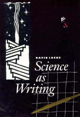 Science as Writing - David Locke - Books - Yale University Press - 9780300054521 - October 28, 1992