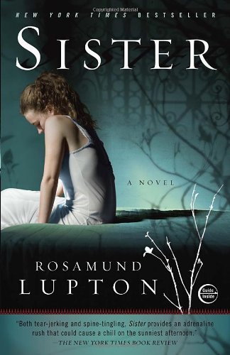 Cover for Rosamund Lupton · Sister: a Novel (Pocketbok) (2011)