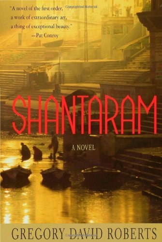 Cover for Gregory David Roberts · Shantaram: A Novel (Gebundenes Buch) [First edition] (2004)