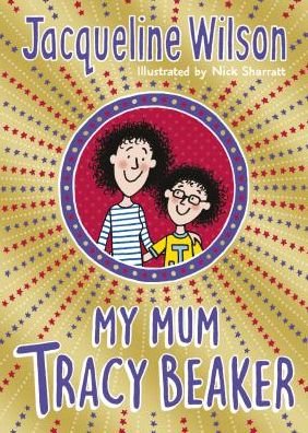 Cover for Jacqueline Wilson · My Mum Tracy Beaker: Now a major TV series - Tracy Beaker (Paperback Book) (2019)