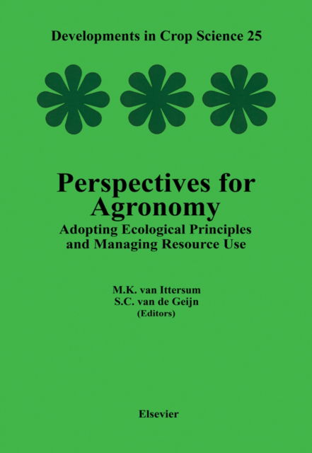 Cover for European Society for Agronomy · Perspectives for Agronomy: Adopting Ecological Principles and Managing Resource Use - Developments in Crop Science (Hardcover Book) (1997)