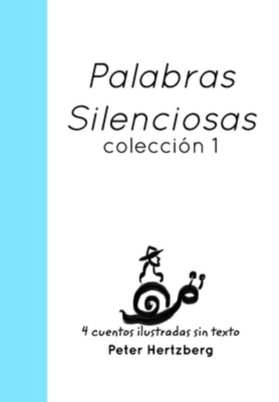 Cover for Peter Hertzberg · Palabras Silenciosas (Hardcover Book) (2019)