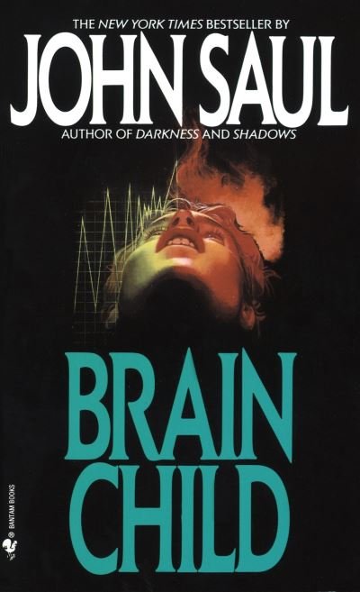 Cover for John Saul · Brain Child (Taschenbuch) (1985)