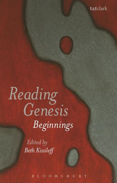 Cover for Kissileff Beth · Reading Genesis: Beginnings (Hardcover Book) (2016)