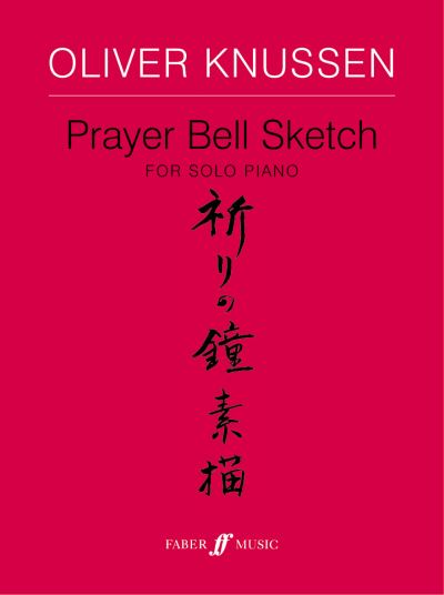 Prayer Bell Sketch - Oliver Knussen - Książki - Faber Music Ltd - 9780571519521 - 2003