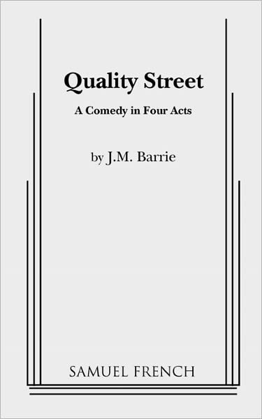 Cover for Sir J. M. Barrie · Quality Street (Paperback Bog) (2011)