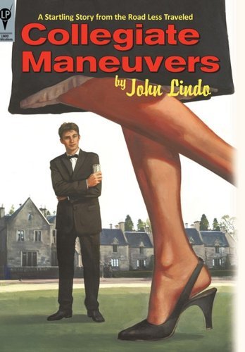 Cover for John Lindo · Collegiate Maneuvers (Hardcover Book) (2010)