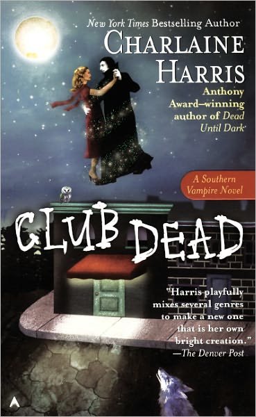 Cover for Charlaine Harris · Club Dead (Sookie Stackhouse / True Blood, Book 3) Library Edition (Hardcover Book) [Reprint edition] (2003)