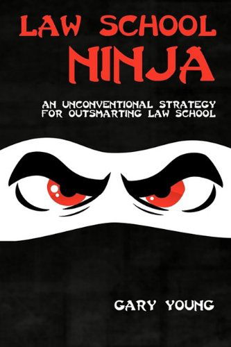 Cover for Gary Young · Law School Ninja (Paperback Book) (2009)