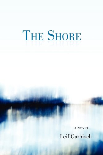 Cover for Leif Garbisch · The Shore (Paperback Book) (2012)