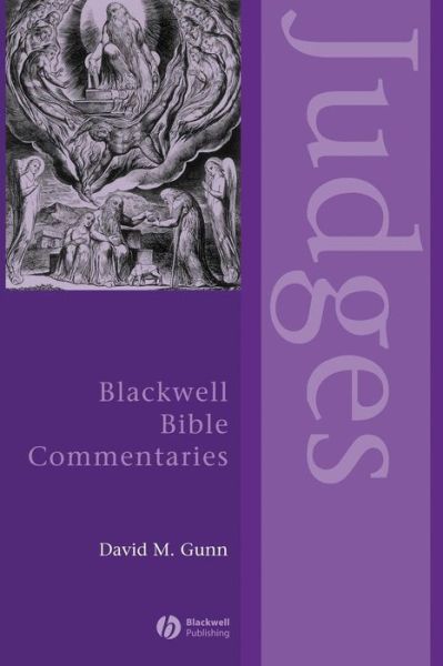 Cover for Gunn, David M. (Texas Christian University) · Judges Through the Centuries - Wiley Blackwell Bible Commentaries (Paperback Book) (2004)