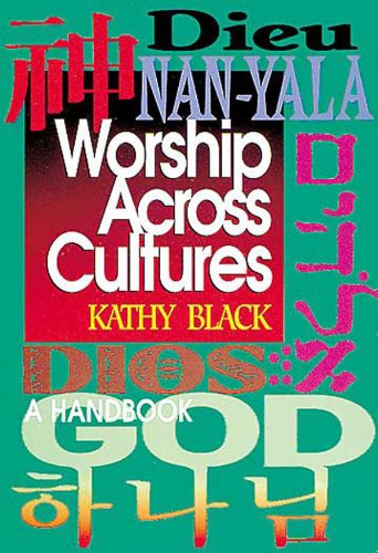 Cover for Kathy Black · Worship Across Cultures: a Handbook (Paperback Book) (1998)