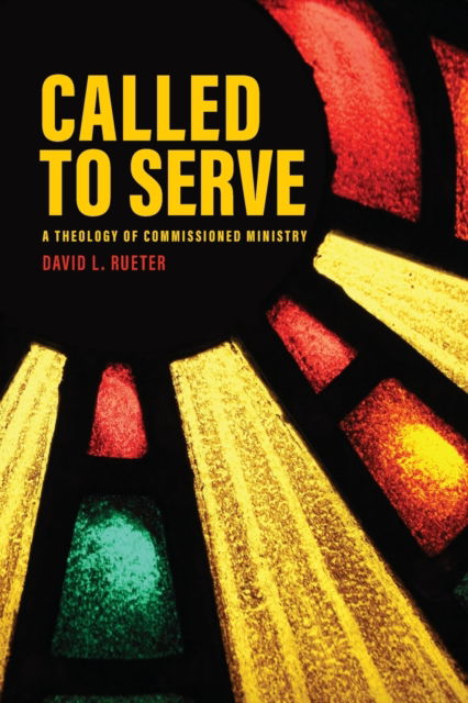 Called to Serve - David Rueter - Livros - Concordia Publishing House - 9780758662521 - 25 de junho de 2019