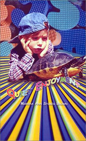 Cover for Marsha  Ann Stokes Brown · Quiet Enjoyment (Pocketbok) (2001)