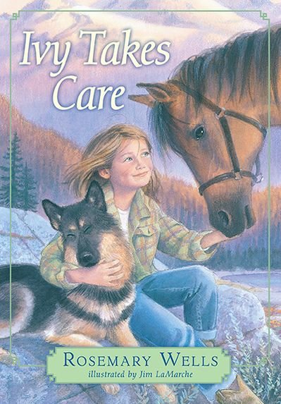 Cover for Rosemary Wells · Ivy Takes Care (Hardcover Book) (2013)