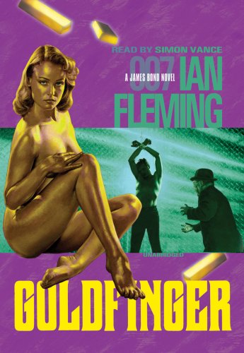 Cover for Ian Fleming · Goldfinger (Audiobook (CD)) [Unabridged edition] (2001)