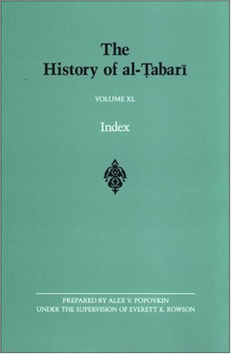 Cover for Everett K. Rowson · The History of Al-tabari Volume XL Index (Suny Series in Near Eastern Studies) (V. 11) (Paperback Book) (2007)