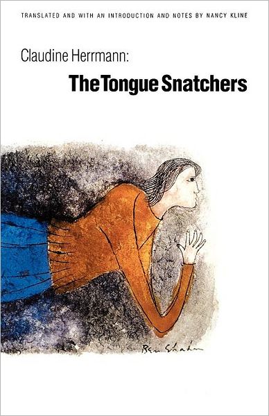 Cover for Claudine Herrmann · The Tongue Snatchers - European Women Writers (Paperback Book) [New edition] (1991)