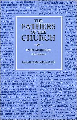 The Trinity: Vol. 45 - Fathers of the Church Series - Augustine - Books - The Catholic University of America Press - 9780813213521 - November 27, 2002