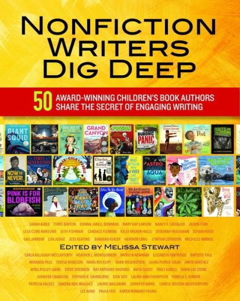 Cover for Melissa Stewart · Nonfiction Writers Dig Deep (Book) (2020)