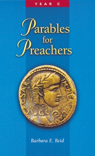 Parables for Preachers: the Gospel of Luke: Year C - Barbara E. Reid Op - Bücher - Liturgical Press - 9780814625521 - 1. August 2000