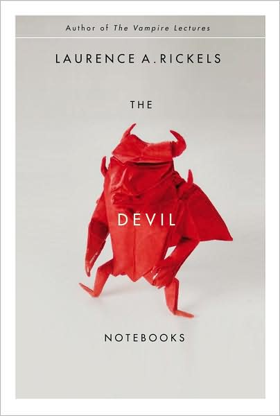 Cover for Laurence A. Rickels · The Devil Notebooks (Paperback Book) (2008)