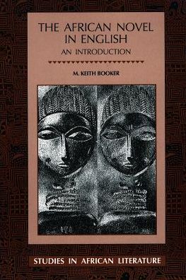 Cover for M. Keith Booker · African Novel in English (Paperback Book) (1998)