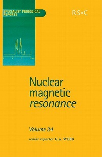 Cover for Royal Society of Chemistry · Nuclear Magnetic Resonance: Volume 34 - Specialist Periodical Reports (Hardcover Book) (2005)