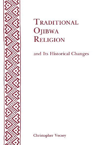 Cover for Christopher Vecsey · Traditional Ojibwa Religion and Its Historical Changes (Memoirs of the American Philosophical Society) (Paperback Book) (1983)