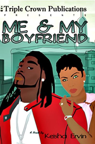 Cover for Keisha Ervin · Me &amp; My Boyfriend (Taschenbuch) (2004)