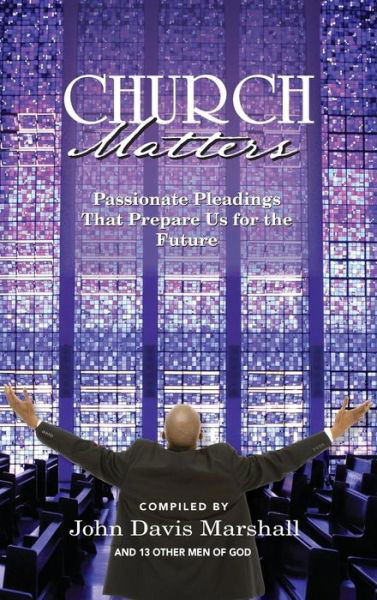 Cover for John Marshall · Church Matters (Hardcover Book) (2014)