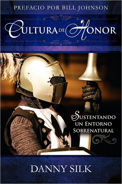 Cover for Danny Silk · Cultura De Honor (Paperback Book) [Spanish edition] (2011)